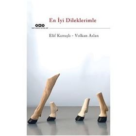 En İyi Dileklerimle - Elif Kamışlı