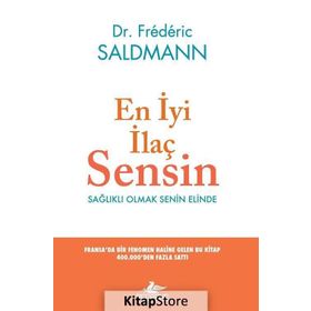 En İyi İlaç Sensin - Frederic Saldmann