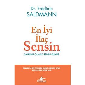 En İyi İlaç Sensin - Frederic Saldmann