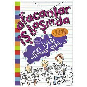 En İyisi Olmuş Gibi - Afacanlar İş Başında - Yasemin Derya Aka