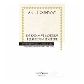 En Kadim Ve Modern Felsefenin İlkeleri - Anne Conway