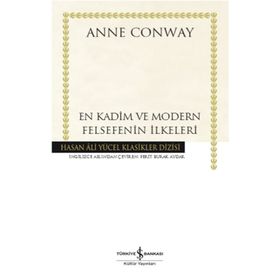 En Kadim Ve Modern Felsefenin İlkeleri - Anne Conway