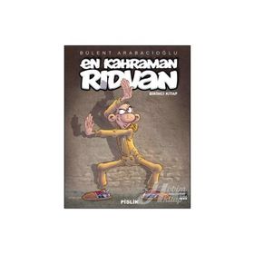EN KAHRAMAN RIDVAN "PISLIK" (BIRINCI KITAP) - BÜLENT ARABACIOĞLU (ISBN:9786054173228)