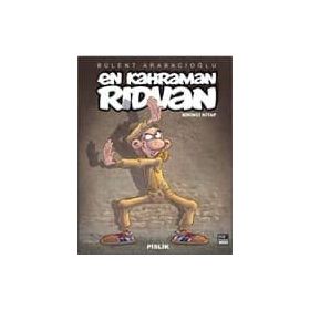 EN KAHRAMAN RIDVAN "PISLIK" (BIRINCI KITAP) - BÜLENT ARABACIOĞLU (ISBN:9786054173228)