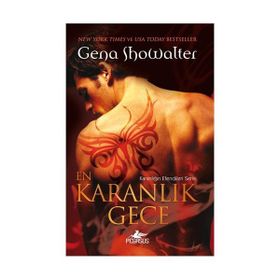 EN KARANLIK GECE KARANLIĞIN EFENDILERI SERISI 1. KITAP - GENA SHOWALTER