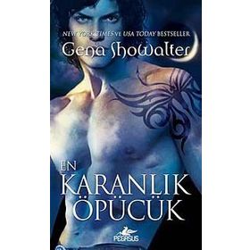 EN KARANLIK ÖPÜCÜK - GENA SHOWALTER