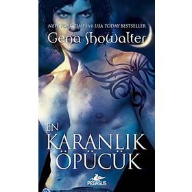 EN KARANLIK ÖPÜCÜK - GENA SHOWALTER