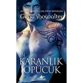 EN KARANLIK ÖPÜCÜK - GENA SHOWALTER