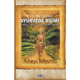 En Kolay Açıdan Ayurveda Bilimi Acharya Balkrishna