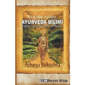 En Kolay Açıdan Ayurveda Bilimi - Arzu Sandal