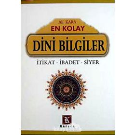 En Kolay Dini Bilgiler - Ali Kara