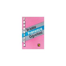 En Kolay Fransızca Öğretimi - İpek Bayar
