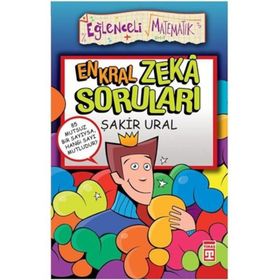 EN KRAL ZEKÂ SORULARI EĞLENCELİ MATEMATIK - ŞAKİR URAL