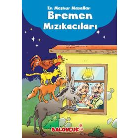 En Meşhur Masallar - Bremen Mızıkacıları - Kolektif