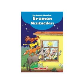 En Meşhur Masallar - Bremen Mızıkacıları - Kolektif