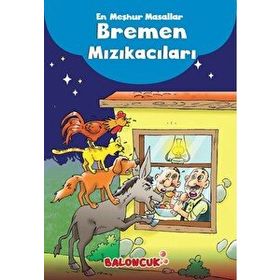 En Meşhur Masallar - Bremen Mızıkacıları - Kolektif