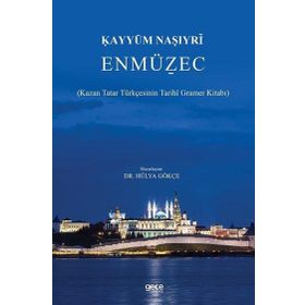 En Müzec Kazan Tatar Türkçesinin Tarihi Kayyum Nasiri - Gece Kitaplığı