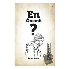 En Önemli - Erhan Ayşan - Cinius Yayınları