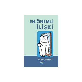 En Önemli İlişki Dr. Oğuz Demirsoy