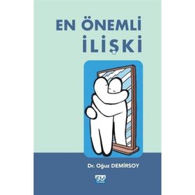 En Önemli İlişki Dr. Oğuz Demirsoy