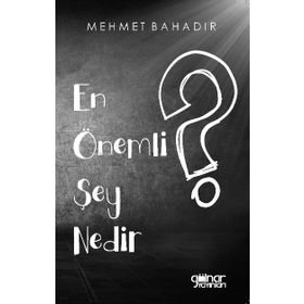 En Önemli Şey Nedir - Gülnar Yayınları