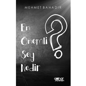En Önemli Şey Nedir - Gülnar Yayınları