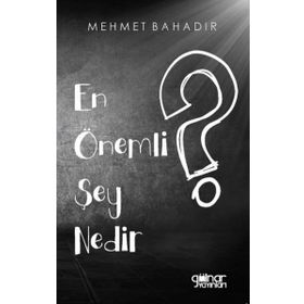 En Önemli Şey Nedir - Gülnar Yayınları