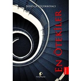 En Ötekiler - Süheyla Küçükboyaci
