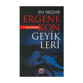 EN SEÇME ERGENEKON GEYIKLERI - Y. FARUK MANGIRCI