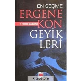 EN SEÇME ERGENEKON GEYIKLERI - Y. FARUK MANGIRCI