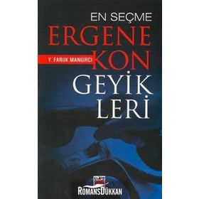 EN SEÇME ERGENEKON GEYIKLERI - Y. FARUK MANGIRCI