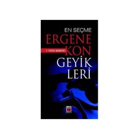EN SEÇME ERGENEKON GEYIKLERI - Y. FARUK MANGIRCI