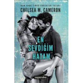 En Sevdiğim Hatam - Chelsea M. Cameron
