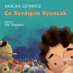 En Sevdiğim Oyuncak - Doğan Gündüz