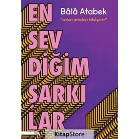 En Sevdiğim Şarkılar - Bala Atabek