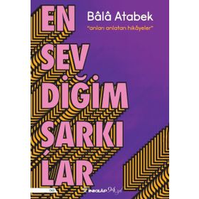 En Sevdiğim Şarkılar - Bala Atabek