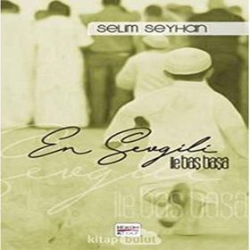 En Sevgili ile Baş Başa Selim Seyhan - Hüküm