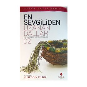 EN SEVGILIDEN UZANAN DALLAR 2 - NUREDDIN YILDIZ