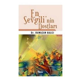 EN SEVGILI´NIN DOSTLARI - RAMAZAN BALCI