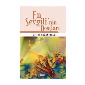 EN SEVGILI´NIN DOSTLARI - RAMAZAN BALCI