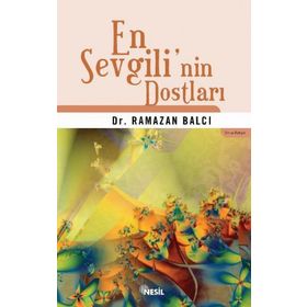 EN SEVGILI´NIN DOSTLARI - RAMAZAN BALCI