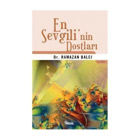 EN SEVGILI´NIN DOSTLARI - RAMAZAN BALCI
