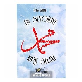 En Sevgiliye Kırk Selam - kollektif