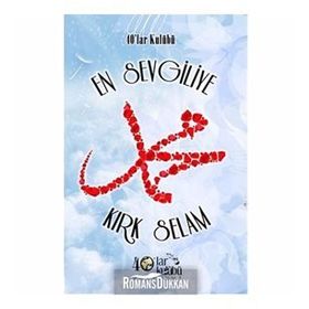 En Sevgiliye Kırk Selam - kollektif
