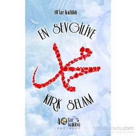 En Sevgiliye Kırk Selam - kollektif