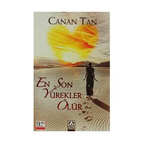EN SON YÜREKLER ÖLÜR - CANAN TAN
