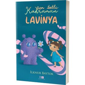 En Tatlı Kahraman Lavinya - İlknur Baytok