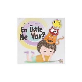 En Üstte Ne Var-Parmakçocuk Yayınları
