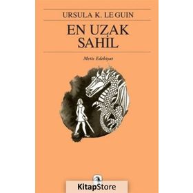 EN UZAK SAHIL-YERDENIZ ÜÇLEMESI 3 YERDENIZ 3 - URSULA KROEBER LE GUIN (URSULA K. LEGUIN)