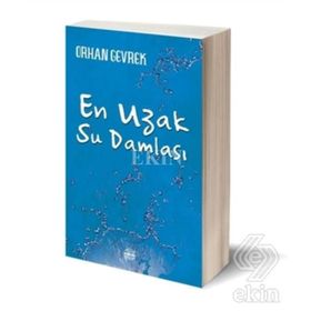 En Uzak Su Damlası - Orhan Gevrek